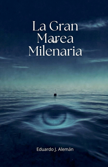 La Gran Marea Milenaria