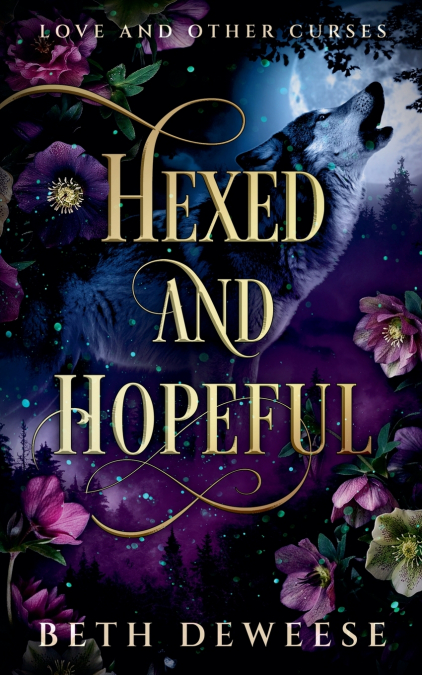 Hexed and Hopeful