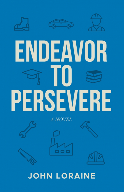 Endeavor to Persevere