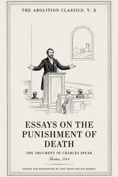 Essays on the Punishment of Death