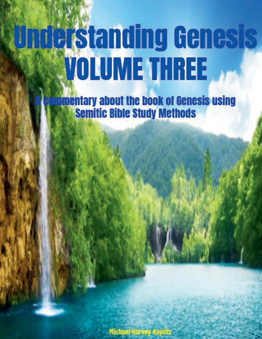 Understanding Genesis Volume Three