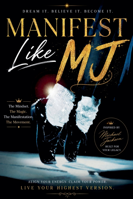 Manifest Like MJ