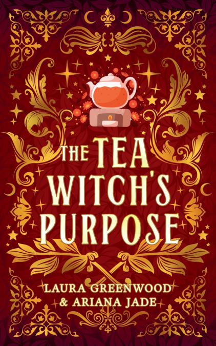 The Tea Witch’s Purpose