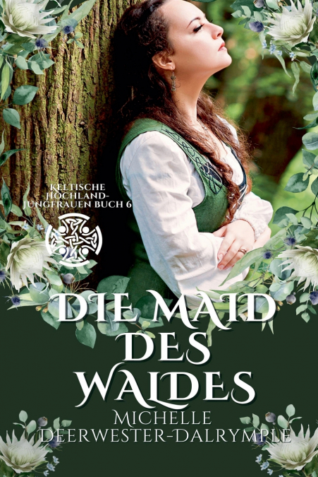 Die Maid Des Waldes