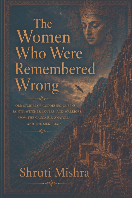 The Women Who Were Remembered Wrong