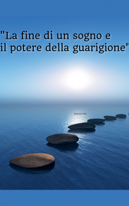 'La fine di un sogno e il potere della guarigione'