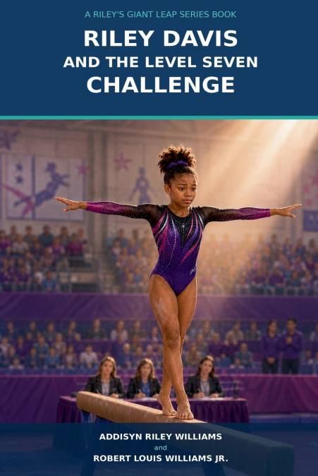 Riley Davis and the Level Seven Challenge