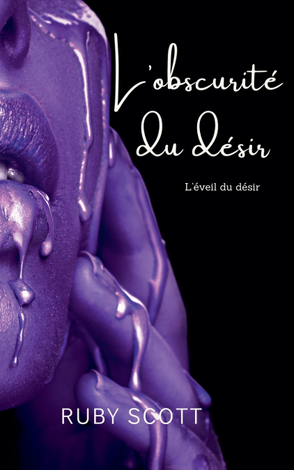 L’obscurité du désir