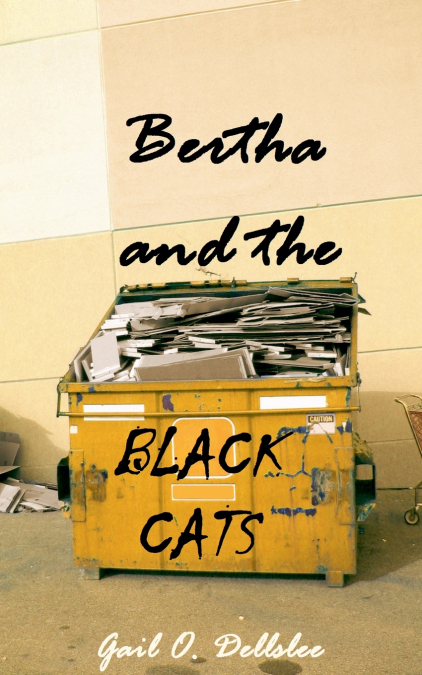 Bertha and the Black Cats