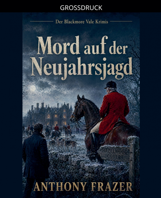 Mord auf der Neujahrsjagd