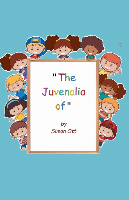 The Juvenalia of