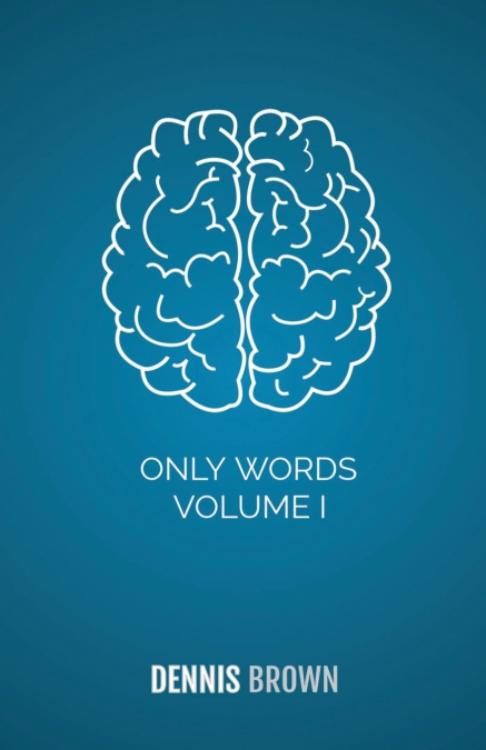 Only Words Volume I