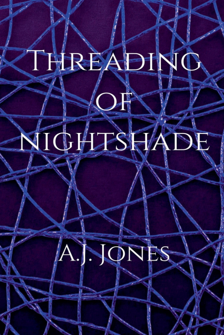 Threading Of Nightshade
