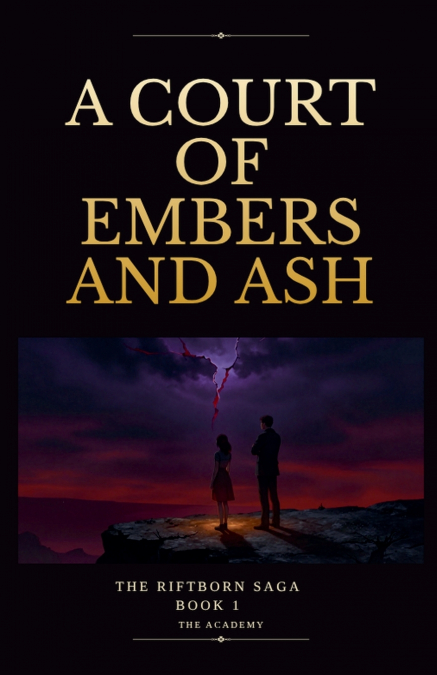 A Court of Embers and Ash