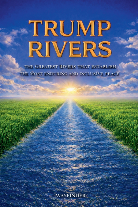 TRUMP RIVERS