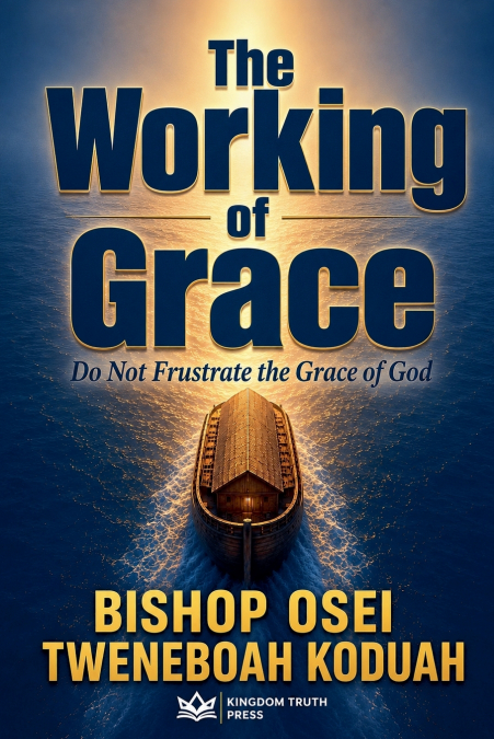 The Working of Grace