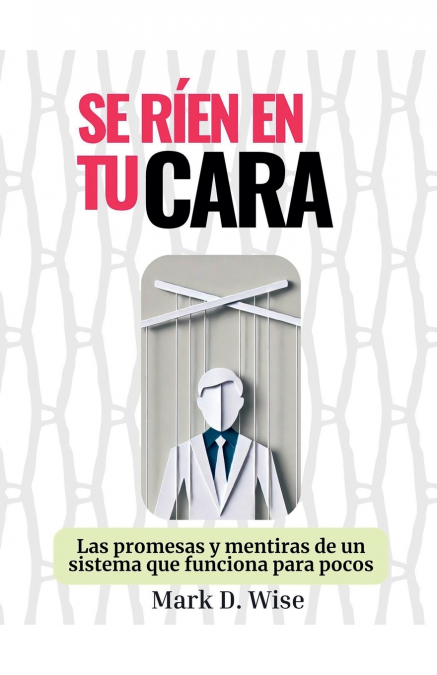Se ríen en tu cara