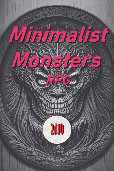 Minimalist Monsters  RPG