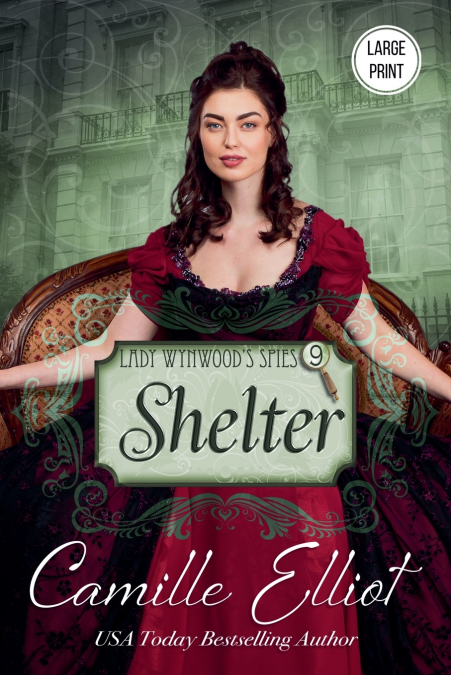 Lady Wynwood’s Spies, Volume 9