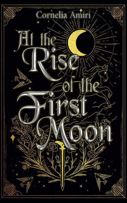 At The Rise Of The First Moon