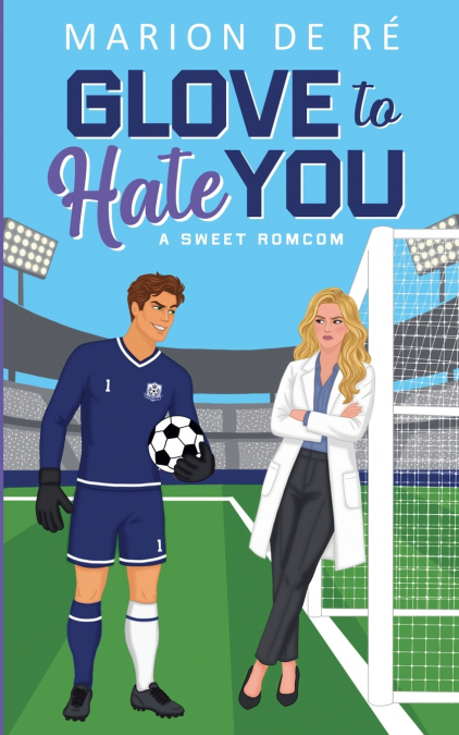 Glove to Hate You