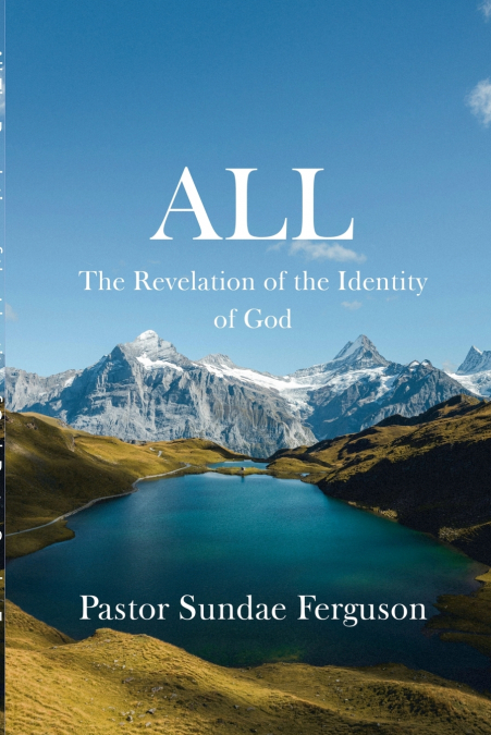 All - The Revelation of the Identity of God