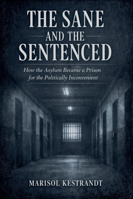 The Sane And The Sentenced