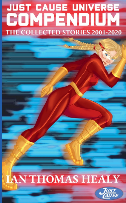 Just Cause Universe Compendium