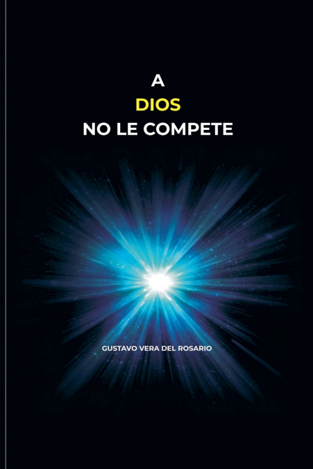 A DIOS NO LE COMPETE