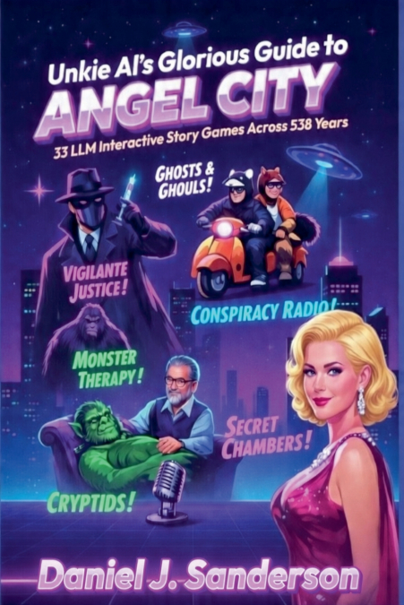Unkie Al’s Glorious Guide to Angel City