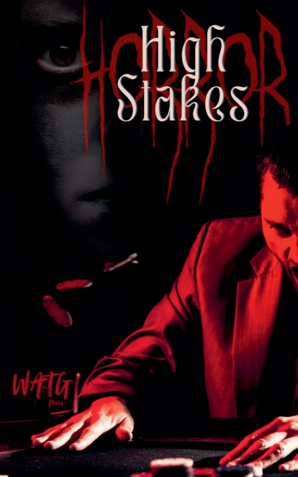 High Stakes HORROR
