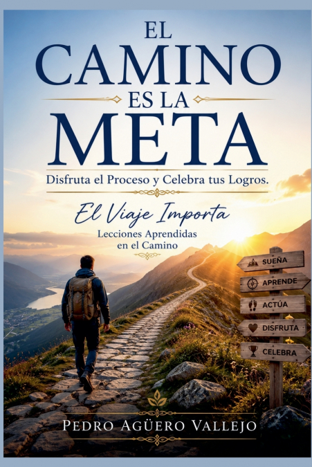 El Camino es la Meta