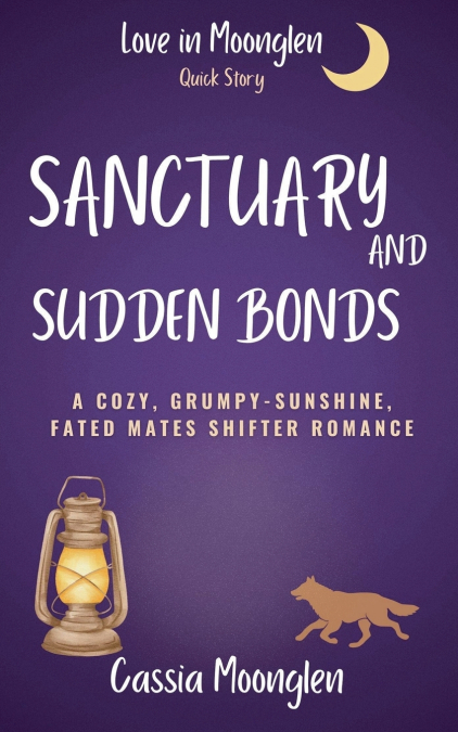 Sanctuary and Sudden Bonds