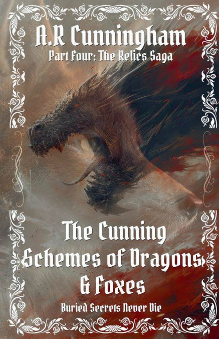 The Cunning Schemes of Dragons & Foxes