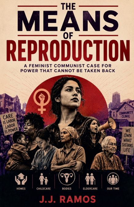 The Means of Reproduction