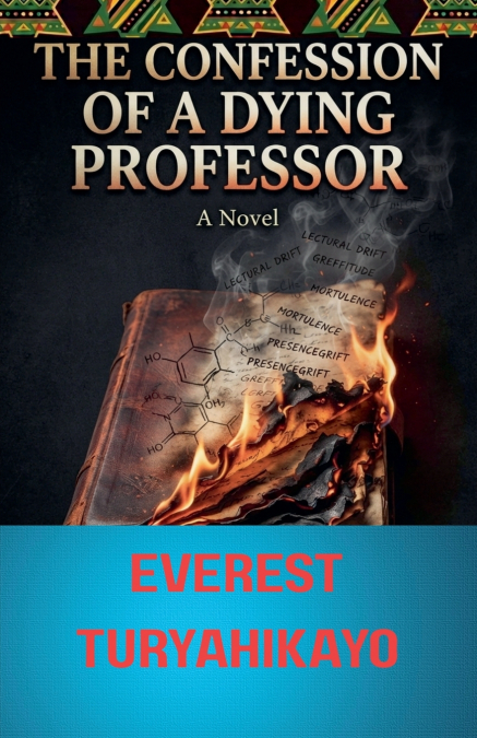 The Confession of a Dying Professor