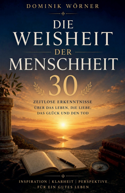 DIE WEISHEIT DER MENSCHHEIT