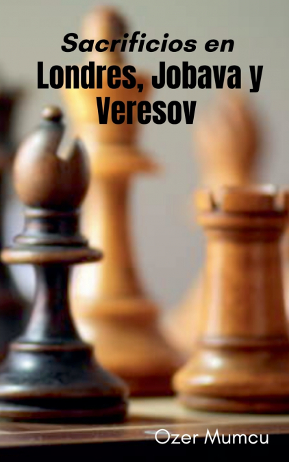 Sacrificios en Londres, Jobava y Veresov
