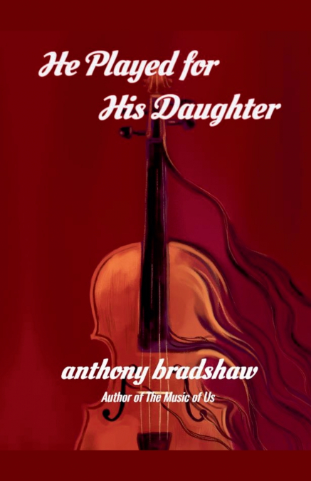 He Played for His Daughter