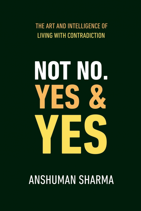 Not No, Yes & Yes
