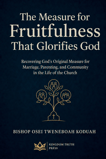 The Measure of Fruitfulness That Glorifies God