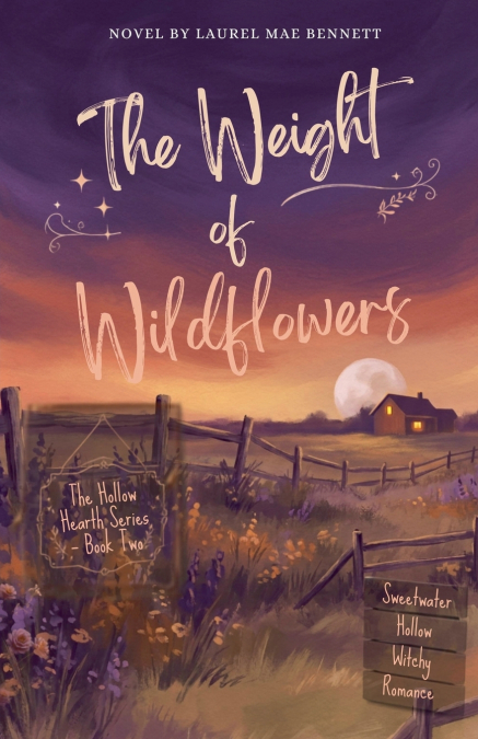 The Weight of Wildflowers