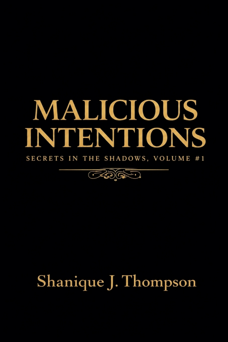 Malicious Intentions