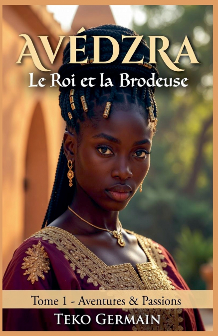 Avédzra - Le Roi et la Brodeuse