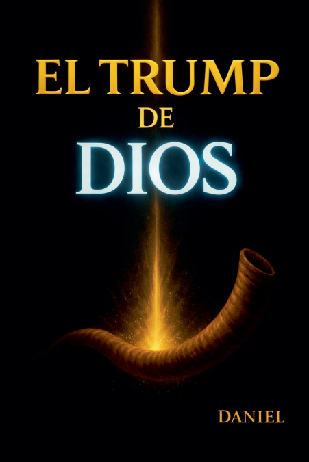 EL TRUMP DE DIOS