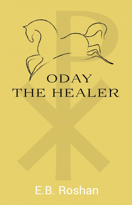 Oday the Healer