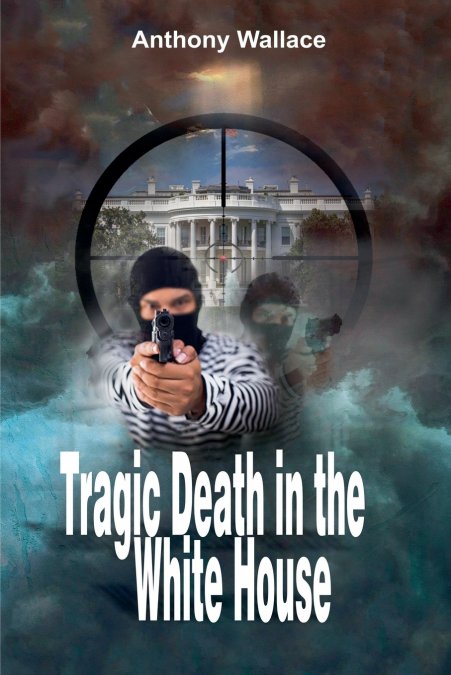 Tragic Death in the White House