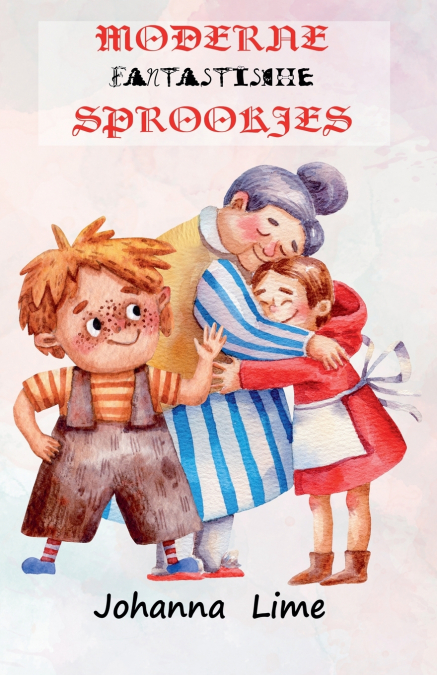 Moderne Fantastische Sprookjes