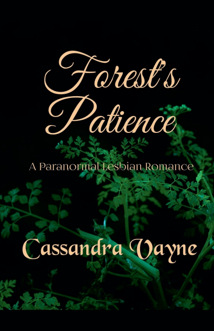 Forest’s Patience