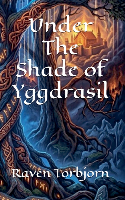 Under The Shade of Yggdrasil